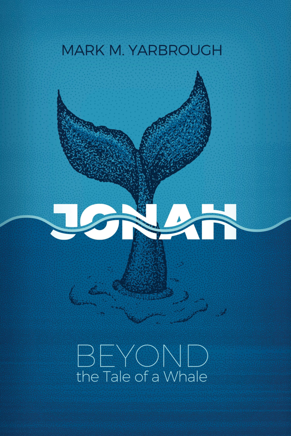 Jonah: Beyond the Tale of a Whale